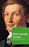 Peter Joseph Lenné: Eine Biograp