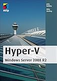 Hyper-V: Windows Server 2008 R2 (mitp Professional)