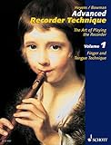 Advanced Recorder Technique: The Art of Playing the Recorder. Vol. 1: Finger and Tongue Technique (English Edition)