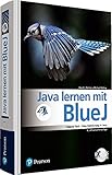 Java lernen mit BlueJ: Objects first - Eine Einführung in Java (Pearson Studium - Informatik Schule)