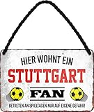 Blechschilder HIER WOHNT EIN Stuttgart Fan Hängeschild für Fußball Begeisterte Deko Artikel Schild Geschenkidee 18x12