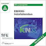 EIB/KNX Installationsbus: Version 5 (BFE-Lernprogramm) Lizenzschlü