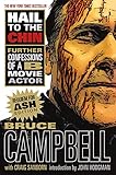 Hail to the Chin: Further Confessions of a B Movie Actor (English Edition)