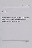 Untersuchungen von 3D-PMD-Kameras unter besonderer Berücksichtigung der optischen Optimierung (Berichte aus der Elektrotechnik)