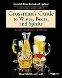 Grossman's Guide to Wines, Beers, and Sp