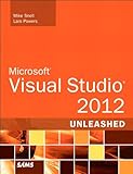 Microsoft Visual Studio 2012 Unleashed (English Edition)