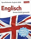 Sprachkalender Englisch - lernen leicht gemacht - Tagesabreißkalender 2022 mit Grammatik - & Wortschatztraining - zum Aufstellen oder Aufhängen - 12,5 x 16