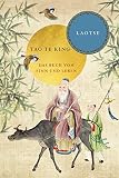 Tao te king: Das Buch vom Sinn und Leb