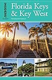 Insiders' Guide® to Florida Keys & Key West (English Edition)