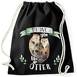 MoonWorks Turnbeutel Geschenk-Beutel Otter Pärchen I Love You Like no Otter Geschenk Liebe Spruch schwarz-grün U