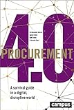 Procurement 4.0: A survival guide in a digital, disruptive w
