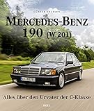 Mercedes-Benz 190 (W 201): Alles über den Urvater der C