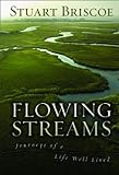 Flowing Streams: Journeys of a Life Well Lived (English Edition)