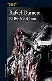 El Espía del Inca (Spanish Edition)