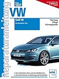VW Golf VII: Ab Modelljahr 2013: Ab Modelljahr 2013 / Wartung / Pflege / Stötungssuche (Reparaturanleitungen)