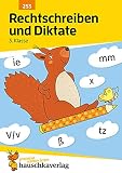 Rechtschreiben und Diktate 3. Klasse, A5- Heft (Deutsch: Rechtschreiben und Diktate, Band 253)