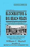Writing Blockbuster Screenplays (and Beach Read novels) (Screenwriting Blue Books Book 14) (English Edition)