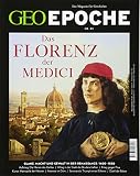GEO Epoche / GEO Epoche 85/2017 - Das Florenz der M