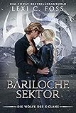 Bariloche Sektor (Die Wölfe des X-Clans 4)