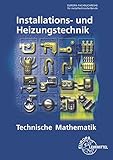 Technische Mathematik Installations- und Heizungstechnik