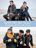 Reiff für die Insel - Katharina und der große S