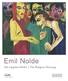 Emil Nolde, die religiösen Bilder: The Religious Painting