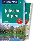 KOMPASS Wanderführer 5966 Julische Alpen: Wanderführer mit Extra-Tourenkarte 1:50.000, 55 Touren, GPX-Daten zum Dow