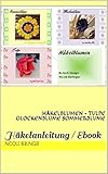 Häkelblumen - Tulpe Glockenblume Sommerblume: Häkelanleitung / Ebook