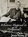 Whatever Happened To Hollywood? (English Edition)