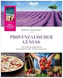 Provenzalischer Genuss: Die Lieblingsrezepte des Ermittlers Pierre D