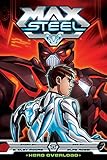 MAX STEEL GN HERO OVERLOAD (C: 1-0-0)