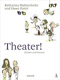 Theater!: Dichter und D