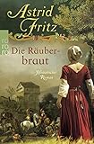 Die Räuberbraut: Historischer R