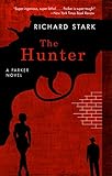 The Hunter: A Parker Novel (Parker Novels Book 1) (English Edition)