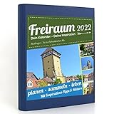 Freiraum-Kalender modern | Reutlingen - Tor zur Schwäbischen Alb, Buchkalender 2022, Organizer (15 Monate) mit Inspirations-Tipps und Bildern, DIN A5