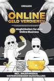 Online Geld verdienen: 13 Möglichkeiten für dein online Business - incl. Anleitungen & weiterführender Hilfestellung | Online Selbstständig