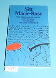 Sitt Marie-Rose, Eine libanesische Geschichte, Mit einem biographischen Nachwort, Aus dem Französischen von Eva Moldenhauer,
