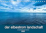 der elbestrom landschaft (Tischkalender 2022 DIN A5 quer) [Calendar] Sennewald, Steffen [Calendar] Sennewald, S