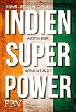 Indien Superpower: Aufstieg einer W