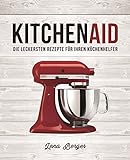 KitchenAid©: Die leckersten Rezepte für Ihren Kü