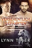 Versehentlich Gefährten (Das Fraser Lake-Rudel 1)