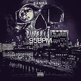 95 BPM [Explicit]