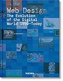 Web Design. The Evolution of the Digital World 1990–Today