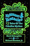 Nightmares & Tentacles: 13 Tales of the Cthulhu Mythos (English Edition)