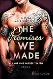 The promises we made. Als wir uns wieder trafen: R