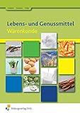 Lebens- und Genussmittel: Warenkunde: Schülerb
