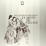Le Devin Du Village (Scene Liriche) [Vinyl LP]