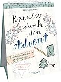 Kreativ durch den Advent: 24 DIY-Ideen für die W