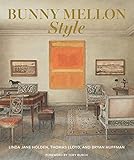 Bunny Mellon Style: Nothing Should Be N