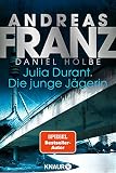 Julia Durant. Die junge Jägerin: Kriminalroman (Julia Durant ermittelt 21)